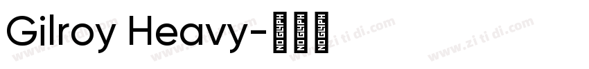 Gilroy Heavy字体转换